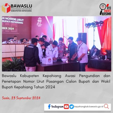 Bawaslu Awasi Pengundian Nomor Urut Pasangan Calon Bupati dan Wakil Bupati Kepahiang 